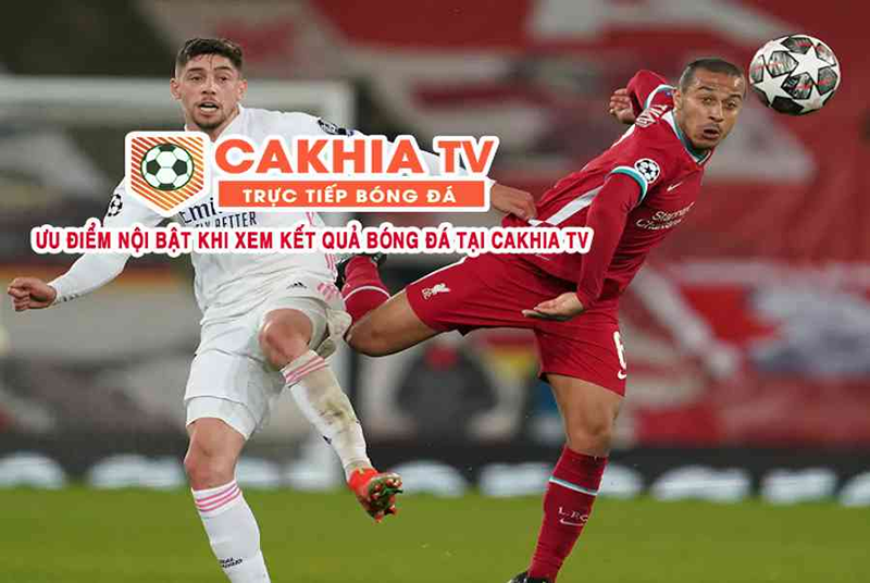 Cakhia TV - Địa chỉ Xem trực tiếp bóng đá hấp dẫn